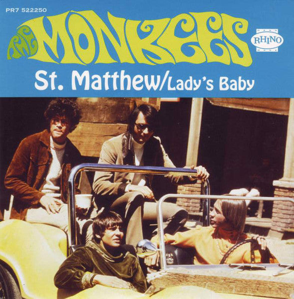 Image of Front Cover of 7" - VG+/VG+ - THE MONKEES, St. Matthew / Lady's Baby (Rhino Records; PR7 522250, US , Promo, Picture Sleeve, Limited Edition of 1,000), ,  - 1456170S