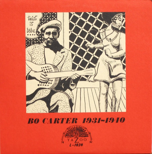 Image of Front Cover of LP - VG+/VG+ - BO CARTER, Twist It Babe 1931-1940 (Yazoo; L-1034, US Reissue, Pasteback Sleeve), ,  - 1416170C