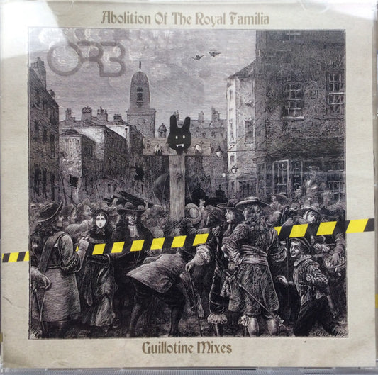 Image of Front Cover of CD - VG+/VG+ - ORB, Abolition Of The Royal Familia (Guillotine Mixes) (Cooking Vinyl; COOKCD784, UK 2021), ,  - 1336344E