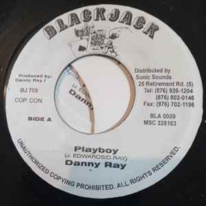 Image of Front Cover of 7" - /VG - DANNY RAY, Playboy (Blackjack; BJ 709, Jamaica 1980s), ,  - 1456232S