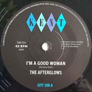 Image of Front Cover of 7" - /EX - THE AFTERGLOWS, I'm A Good Woman / Open The Door To Love (Kent Select; CITY 108, UK 2025), ,  - 1456139S