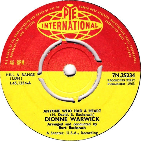 Image of Front Cover of 7" - /EX - DIONNE WARWICK, Anyone Who Had A Heart / The Love Of A Boy (Pye International; 7N.25234, UK 1964, 4 prong centre), Sticker on label. Centre intact.,  - 1456145S