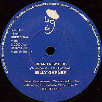Image of Front Cover of 7" - /G+ - BILLY GARNER / JACQUELINE JONES, Brand New Girl / One Monkey Can't Stop The Show (BGP Records; BGPS 006, UK 2000, Solid Centre), ,  - 1456300S