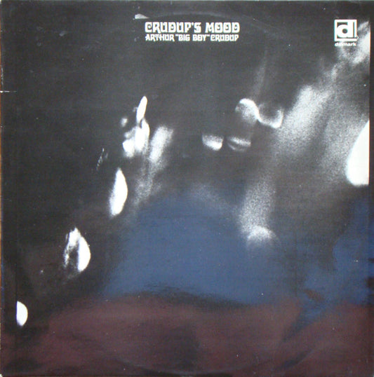 Image of Front Cover of LP - VG/VG - ARTHUR "BIG BOY" CRUDUP, Crudup's Mood (Delmark Records; DS-621, UK 1971), ,  - 1426070E
