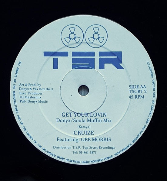 Image of Back Cover of 12" - /G+ - CRUIZE FEATURING GEE MORRIS, Get Your Lovin (TSR; TSCRT 2, UK 1989, Plain Sleeve), B-side has a pressing flaw which clicks for a few rotations.,  - 4316775C