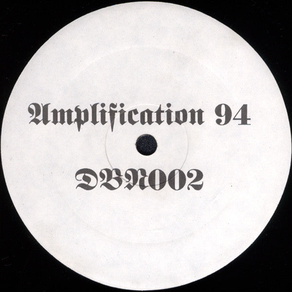 Image of Front Cover of 12" - VG/VG - WOODY MCBRIDE, Amplification 94 (Drop Bass Network; DBN002, US 1993), A few surface marks but nothing major, A1	Good MorningA2	DBN Station I.D.A3	PanicyA4	Interlude One: DishesB1	BlackoutB2	Interlude Two: FriendsB3	HellionB4	Outro: Fucking Cops - 1426139E