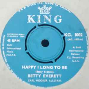 Image of Front Cover of 7" - /EX - BETTY EVERETT, Happy I Long To Be / Your Loving Arms (King Records; KG.1002, UK 1964, Company Sleeve, 4-Prong Centre), Stamp on label.,  - 1456524S