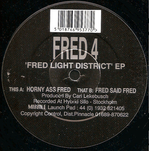 Image of Front Cover of 2x12" - /VG - FRED 4 (CARI LEKEBUSCH), 'Fred Light District' EP (Missile Records; Missile 8, UK 1995), Small writing on label, A	Horny Ass FredB	Fred Said FredC	Do It From The Back (4-4 Mix)D	Do It From The Back (Electro Mixx) - 1416540C