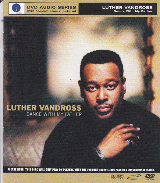 Image of Front Cover of DVD - EX/EX - LUTHER VANDROSS, Dance With My Father (J Records; 82876-51885-9, US 2003), Opened Instore,  - 1456488S