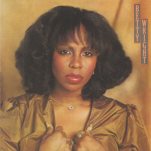 Image of Front Cover of CD - EX/EX - BETTY WRIGHT, Betty Wright (Funkytowngrooves; FTG 435, UK 2016), Opened Instore,  - 1456571S