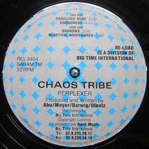 Image of Back Cover of 12" - VG/G+ - CHAOS TRIBE, Perplexer (Re-load Records; REL 9404, Belgium 1994, Company Sleeve), Lower end of G+, groovwear, lots of hairlines and scuffs, A1		Paralized Mind	5:29A2		Sordidness	4:41B1		Shadows	3:58B2		Beautiful Nightmares	5:50 - 1416599C