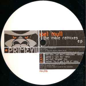 Image of Label Cover of 12" - VG/G+ - JOEL MULL, The Mole Remixes E.P. (Primevil; prvl016, UK 1999, Stickered Plain Die Cut Sleeve), Strong G+ light marks and faint hairlines.,  - 1416600C