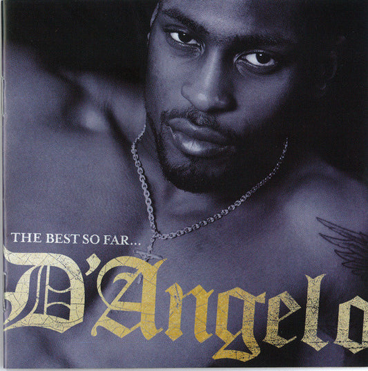 Image of Front Cover of CD - VG+/EX - D'ANGELO, The Best So Far... (Virgin; 509992 13716 22, US 2008), ,  - 1456576S