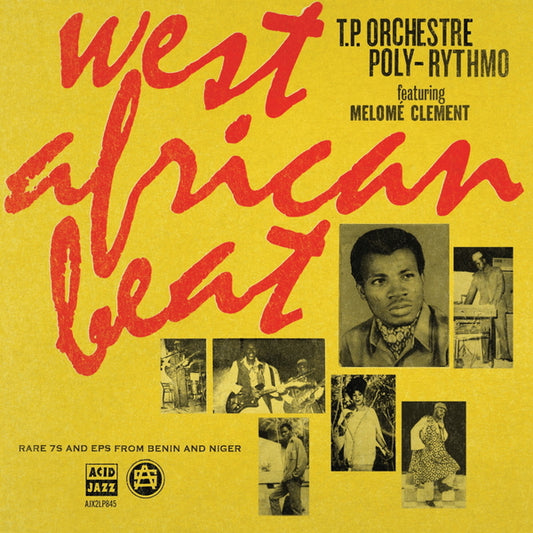 Image of Front Cover of 2xLP - NEW/NEW - T.P. ORCHESTRE POLY-RYTHMO, West African Beat: Rare 7s and EPs from Benin and Niger (Acid Jazz UK; AJX2LP845, UK 2026, Standard Sleeve, 2 Inners), , For the last few years, Acid Jazz have been the proud custodians of the Albarika Store legacy. Hailing from the small but culturally-significant state of Benin, the label was operational from the late-1960s until the early 1980s, and was home to some of the finest, deepest, rawest West African cuts ever.A fount of