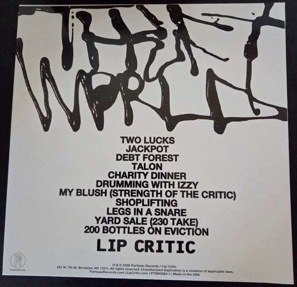 Image of Back Cover of LP - NEW/NEW - LIP CRITIC, Theft World (Partisan Records; PTSN3064-3, Europe 2026, Inner, Silver Metallic Vinyl), , Lip Critic s 2024 Partisan debut Hex Dealer was one of the most-hyped experimental releases of that year ( Like the B-52s on ketamine  -Paste) and signaled the Brooklyn band s arrival as a borderline-batshit creative force. Theft World is their next chapter, built again from the chaos of two drummers locked in psychic combat, a sampler that sounds like it was struck by l