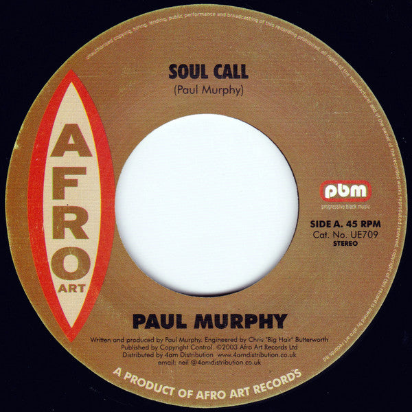 Image of Front Cover of 7" - /VG - PAUL MURPHY, Soul Call (Afro Art; UE709, UK 2003), Lots of light marks - DNAP.,  - 1526078E