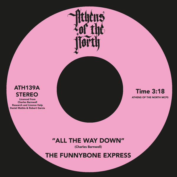 Image of Front Cover of 7" - /EX - THE FUNNYBONE EXPRESS, All The Way Down / Tonight's The Night (Athens Of The North; ATH139, UK 2024 Reissue), ,  - 1526083E