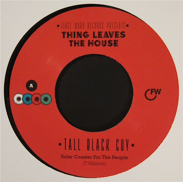 Image of Label Cover of 2x7" - EX/EX - VARIOUS, Thing Leaves The House (First Word Records; FW137, UK 2015, Picture sleeve), , A - Tall Black Guy - Solar Coaster For The PeopleB - Kidkanevil - Explorer FlipC - Mr. Thing 	CarnivalD - Eric Lau 	Dedication A, B & C - 1526089E