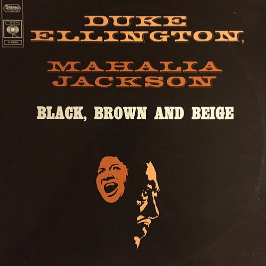 Image of Front Cover of LP - VG+/VG - DUKE ELLINGTON, MAHALIA JACKSON, Black, Brown And Beige (CBS; S 63363, France 1969 Reissue, Laminated Front Sleeve), Light Marks only.,  - 1516149C