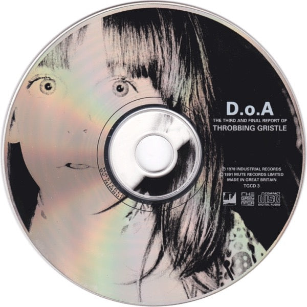 Image of Label Cover of CD - VG+/VG+ - THROBBING GRISTLE, D.o.A. The Third And Final Report (The Grey Area; TGCD 3, UK , Jewel Case), ,  - 1536015E