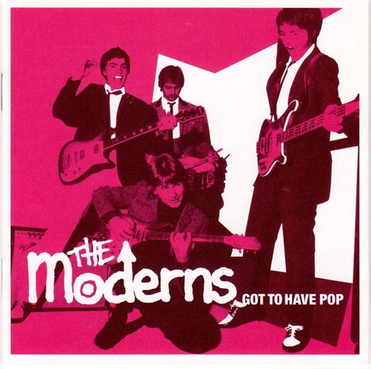 Image of Front Cover of CD - VG+/VG+ - THE MODERNS, Got To Have Pop (1977 Records; 1977-A009CD, Japan 2004, Jewel Case), ,  - 1536022E
