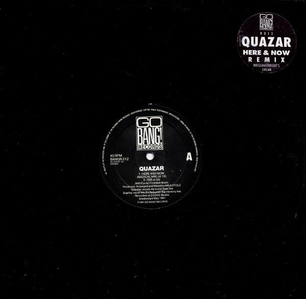 Image of Front Cover of 12" - VG/VG+ - QUAZAR, Here & Now (Remix) / Midsummernight's Dream (Go Bang! Records; BANGR 012, Netherlands 1991, Stickered Plain Sleeve), Edge wear and creasing, sticker in nice shape. Only light marks on disc.,  - 1546146S
