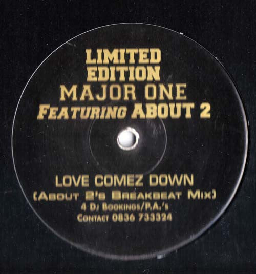 Image of Front Cover of 12" - /VG+ - MAJOR ONE FEATURING ABOUT 2, Love Comez Down (About 2's Breakbeat Mix) (Major 1 Recordings; MAJOR 1, UK 1998), ,  - 1546126S
