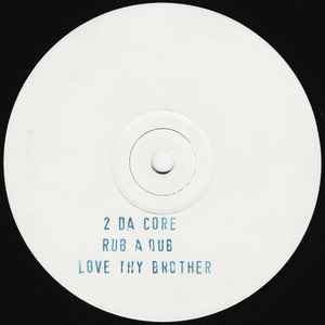 Image of Front Cover of 12" - /VG+ - 2 DA CORE, Rub A Dub / Love Thy Brother (Paranoia Music; PM 60 T, UK 1992, Stamped White Label), ,  - 1546132S