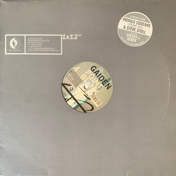 Image of Front Cover of 12" - G+/VG - GAIDEN, Point Blank (Music Man Records; MM082, Belgium 2001, Company Sleeve), Sleeve worn and scuffed; lightly damaged; creased and bent corner, A	Point BlankB	Point Blank (Speedy J Remix) - 1516372C
