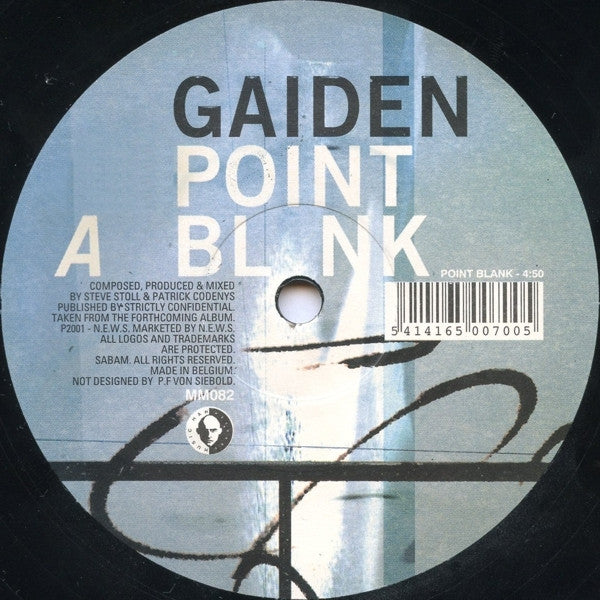Image of Label Cover of 12" - G+/VG - GAIDEN, Point Blank (Music Man Records; MM082, Belgium 2001, Company Sleeve), Sleeve worn and scuffed; lightly damaged; creased and bent corner, A	Point BlankB	Point Blank (Speedy J Remix) - 1516372C