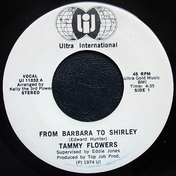 Image of Front Cover of 7" - /VG+ - TAMMY FLOWERS, From Barbara To Shirley (Ultra International; UI 11032, US 1974), ,  - 1516455C