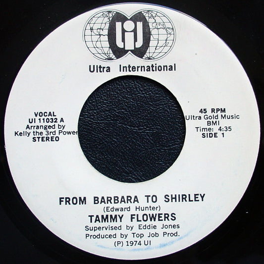 Image of Front Cover of 7" - /VG+ - TAMMY FLOWERS, From Barbara To Shirley (Ultra International; UI 11032, US 1974), ,  - 1516455C