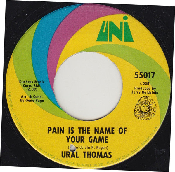 Image of Front Cover of 7" - VG/VG+ - URAL THOMAS, Pain Is The Name Of Your Game / Since You Went Away (UNI Records; 55017, US 1967, Company Sleeve), Drill hole. Sleeve creased with small rips along opening,  - 1516457C