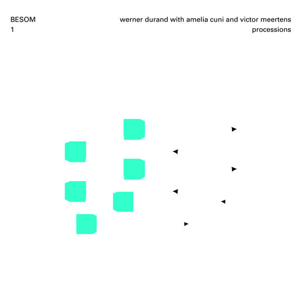 Image of Front Cover of 2xLP - EX/EX - WERNER DURAND WITH AMELIA CUNI AND VICTOR MEERTENS, Processions (besom presse; BP01, US 2019), ,  - 1546317S