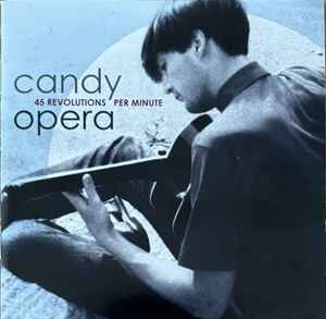Image of Front Cover of CD - VG+/VG+ - CANDY OPERA, 45 Revolutions Per Minute (Firestation Records; FST154, Germany 2018, Jewel Case, Booklet), ,  - 1536251E