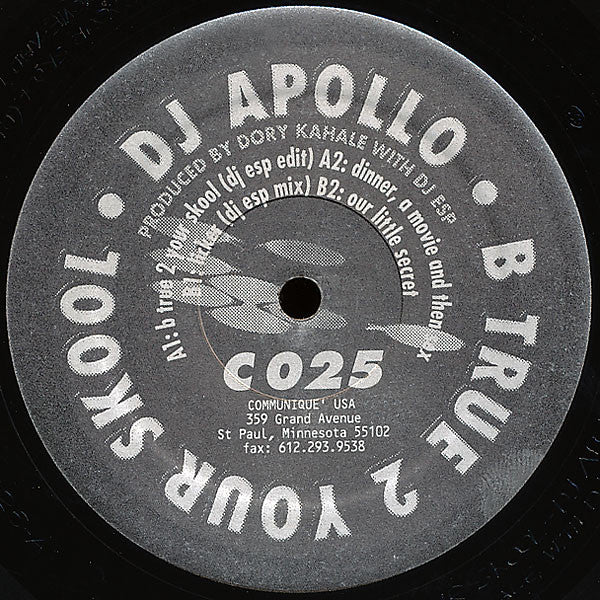 Image of Front Cover of 12" - /VG - DJ APOLLO, B True 2 Your Skool (Communique Records; C 025, US 1996), Small writing on label, A1	B True 2 Your Skool (DJ ESP Edit)A2	Dinner, A Movie And Then SexB1	Licker (DJ ESP Mix)B2	Our Little Secret - 1516537C