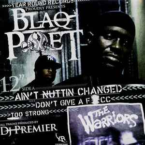 Image of Front Cover of 12" - EX/VG+ - BLAQ POET, Ain't Nuttin Changed / Don't Give A F*cc / Too Strong (Year Round Incorporated; YYR 0009, US 2009), Sleeve in shrink (opened).,  - 1546288S