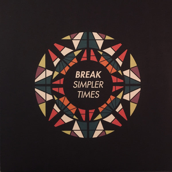Image of Front Cover of 3xLP - VG/VG - BREAK, Simpler Times (Symmetry Recordings; SYMMLP004, UK 2015, Picture Sleeve, Black Inners), Light marks only, sleeve has a minor crease top right corner.,  - 1626002E
