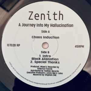Image of Label Cover of 12" - VG+/VG+ - ZENITH, A Journey Into My Hallucination (IST Records; IST020 RP, US 2023 Reissue), ,  - 1646056S