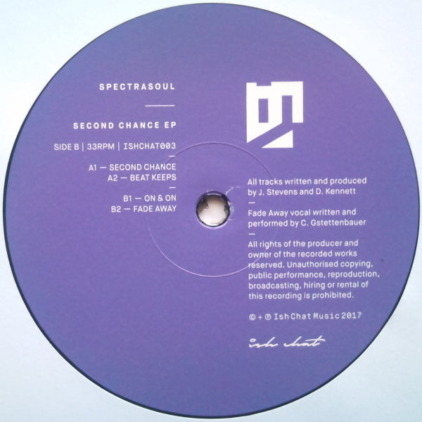Image of Back Cover of 12" - VG/G+ - SPECTRASOUL, Second Chance EP (Ish Chat Music; ISHCHAT003, UK 2017, Company Sleeve), Light Marks only.,  - 1626007E