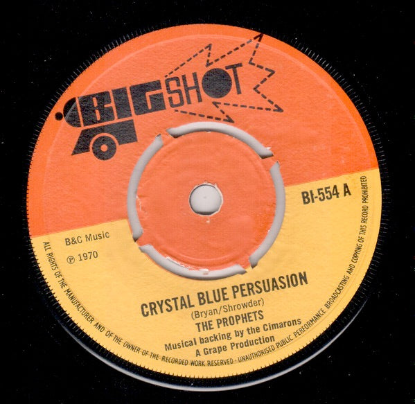 Image of Front Cover of 7" - /G+ - THE PROPHETS WITH THE CIMARONS, Crystal Blue Persuasion (Big Shot; BI-554, UK 1970, 4-Prong Centre), Covered in light lines, plays above grade. Centre intact, WOL.,  - 1616132C