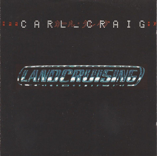 Image of Front Cover of CD - VG+/VG+ - CARL CRAIG, Landcruising (Blanco Y Negro; 4509-99865-2, Europe 1995), ,  - 1656039S