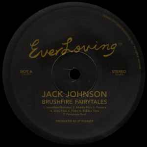 Image of Label Cover of LP - VG+/VG+ - JACK JOHNSON, Brushfire Fairytales (Everloving; EVE001, US 2011 Reissue, 180 Gram Vinyl, with Obi), Still In Opened Shrinkwrap With Hype Sticker,  - 1646162S