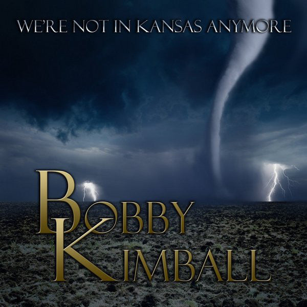 Image of Front Cover of LP - EX/EX - BOBBY KIMBALL, We're Not In Kansas Anymore (Inakustik Quality Of Music ; INAK 9148 LP, Germany 2017, Gatefold, 180 Gram Audiophile Pressing), ,  - 1626292E
