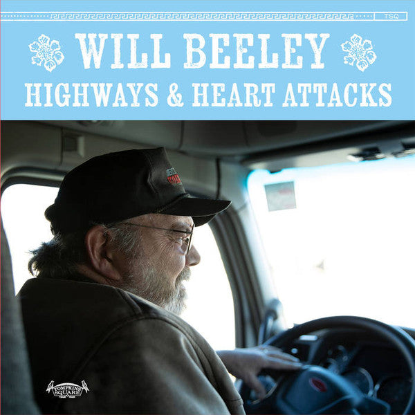 Image of Front Cover of LP - VG+/VG+ - WILL BEELEY, Highways & Heart Attacks (Tompkins Square; TSQ 5593, US 2019), ,  - 1626318E
