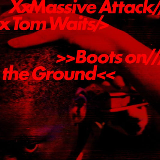 Image of Front Cover of 12" EP - NEW/NEW - TOM WAITS AND MASSIVE ATTACK, Boots on the Ground (Play It Again Sam; PIASR1700PS, UK 2026, 180g 'Eco Sonic' Mixed Red, White, and Blue Vinyl ), , Massive Attack and Tom Waits release a new collaboration “Boots on the Ground”, with an exclusive to vinyl B-side provided by Waits – a droll and sardonic spoken word piece entitled “The Fly”. “Boots on the Ground” is the first Massive Attack music distributed under a Spotify exemption policy. Further releases are schedu