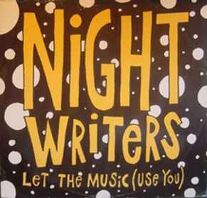 Image of Front Cover of 12" - G+/VG - THE NIGHT WRITERS, Let The Music (Use You) (Jack Trax ; JTX 19, UK 1988, Picture Sleeve), ,  - 2546181S