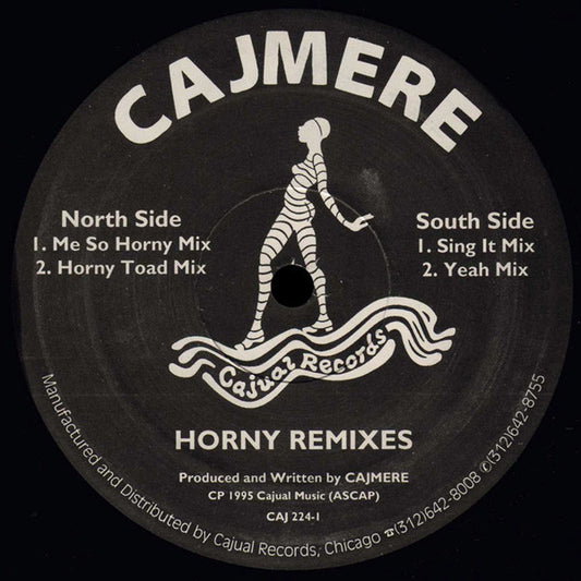 Image of Front Cover of 12" - /VG - CAJMERE, Horny (Remixes) (Cajual Records; CAJ 224, US 1995), few faint scuffs - minor. pen on label - minor,  - 1746053S