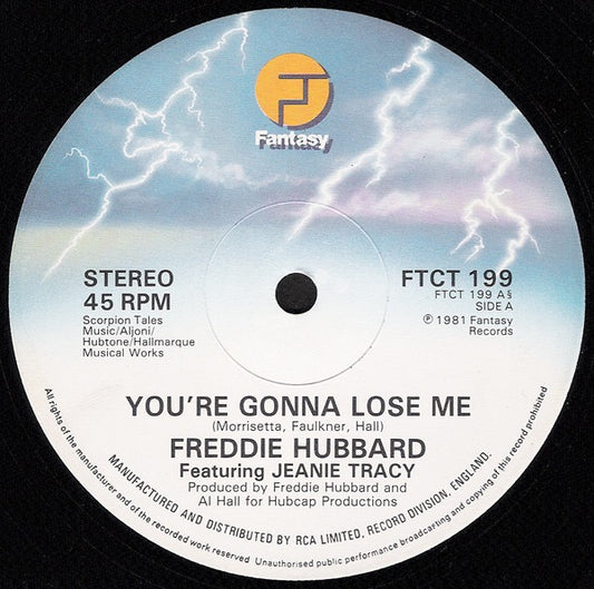 Image of Front Cover of 12" - /G+ - FREDDIE HUBBARD, You're Gonna Lose Me (Fantasy; FTCT 199, UK 1981, Plain Sleeve), Light Marks only.,  - 1716296C