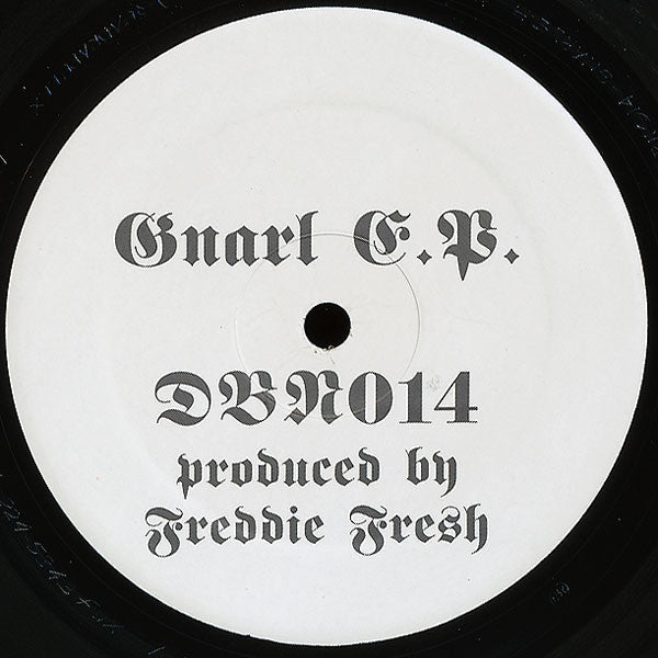 Image of Front Cover of 12" - /G+ - FREDDIE FRESH, Gnarl E.P. (Drop Bass Network; DBN014, US 1994), Several marks, plays VG.,  - 1746095S